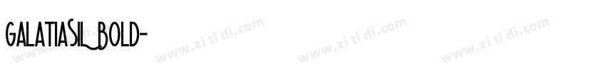 GalatiaSIL Bold字体转换